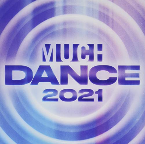 VARIOUS ARTISTS - MUCHDANCE 2021 Online now