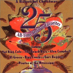 VARIOUS ARTISTS - A BOUNTIFUL CHRISTMAS:  25 ALL-TIME HOLIDAY FAVORITES Hot on Sale