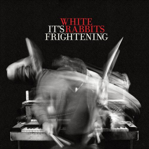 WHITE RABBITS - IT S FRIGHTENING Online now