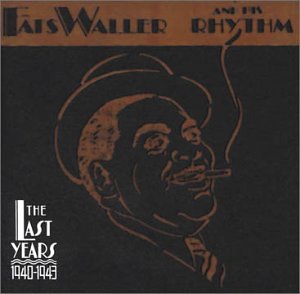 WALLER, FATS - LAST YEARS Online Sale