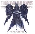 WARRIORS  - SEE HOW YOU ARE Sale